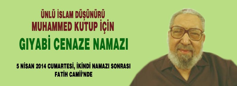 GIYABİ CENAZE NAMAZINA DAVET